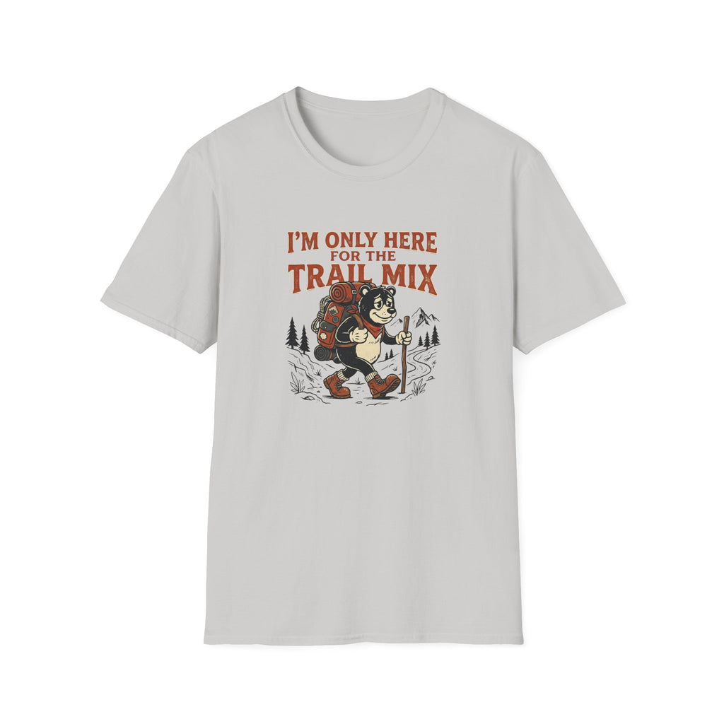 I'm Only Here For The Trail Mix Funny Bear T-Shirt