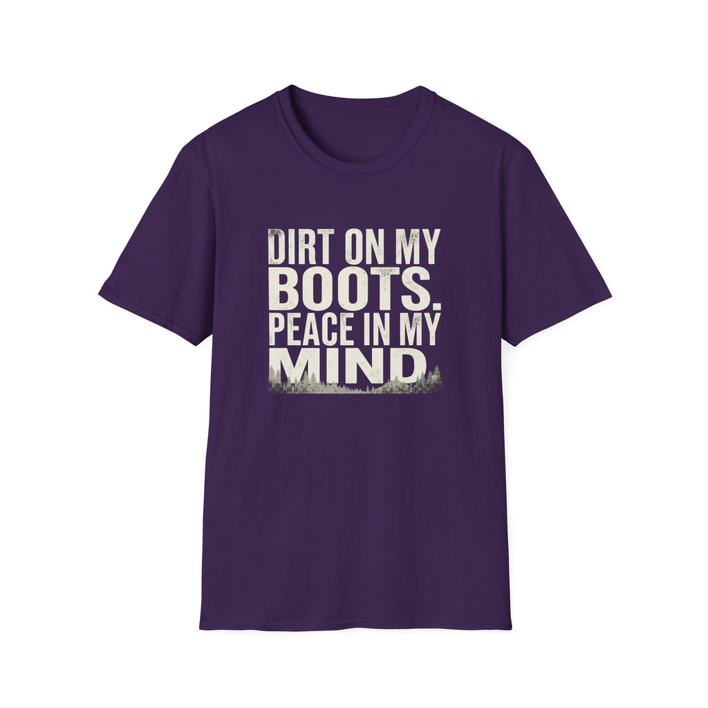 Dirt On My Boots Peace In My Mind T-Shirt
