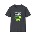 Trail Mode ON" Hiking T-Shirt