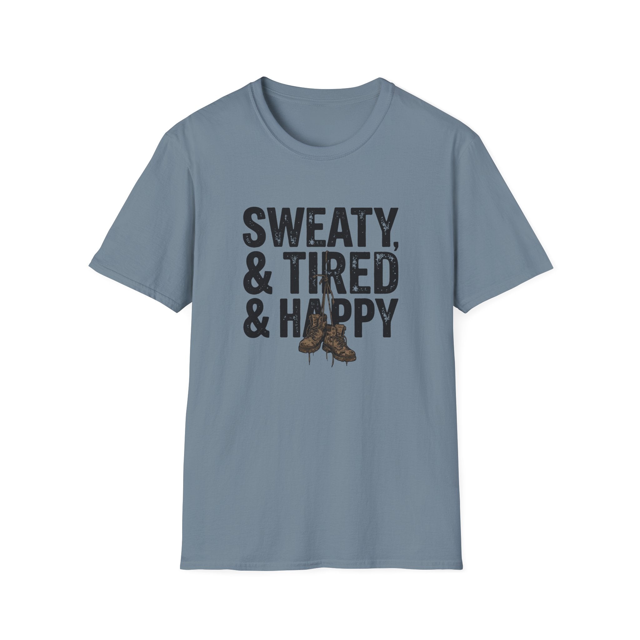 Sweaty, Tired & Happy T-Shirt