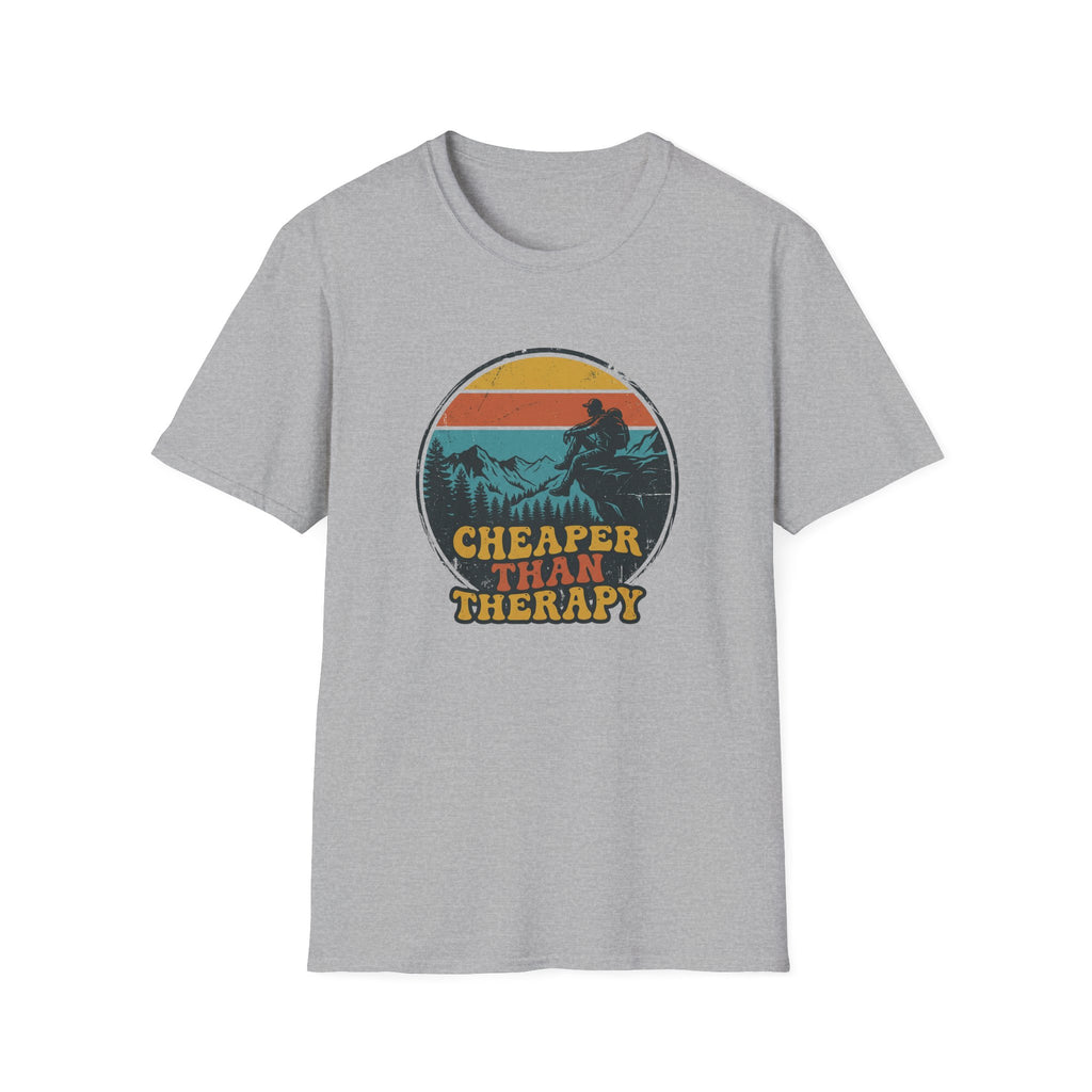Cheaper Than Therapy T-Shirt