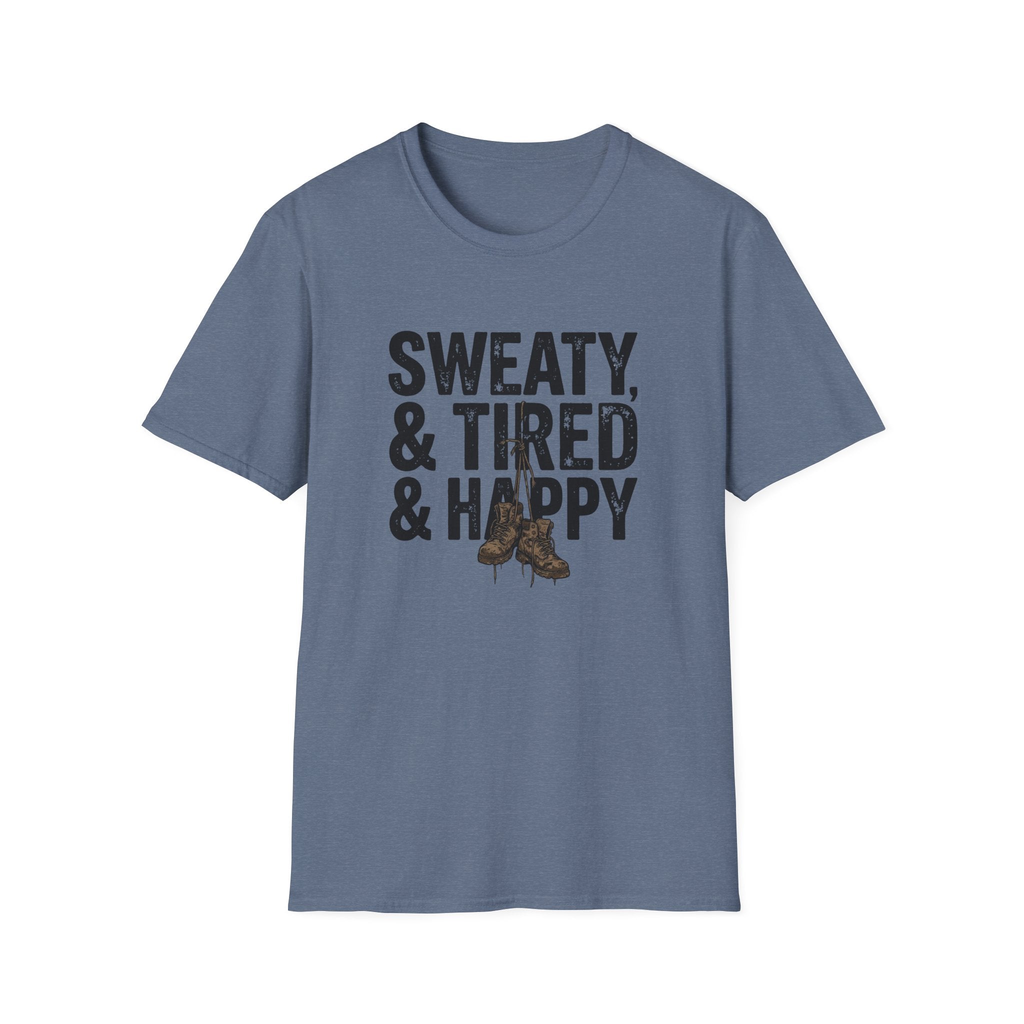 Sweaty, Tired & Happy T-Shirt