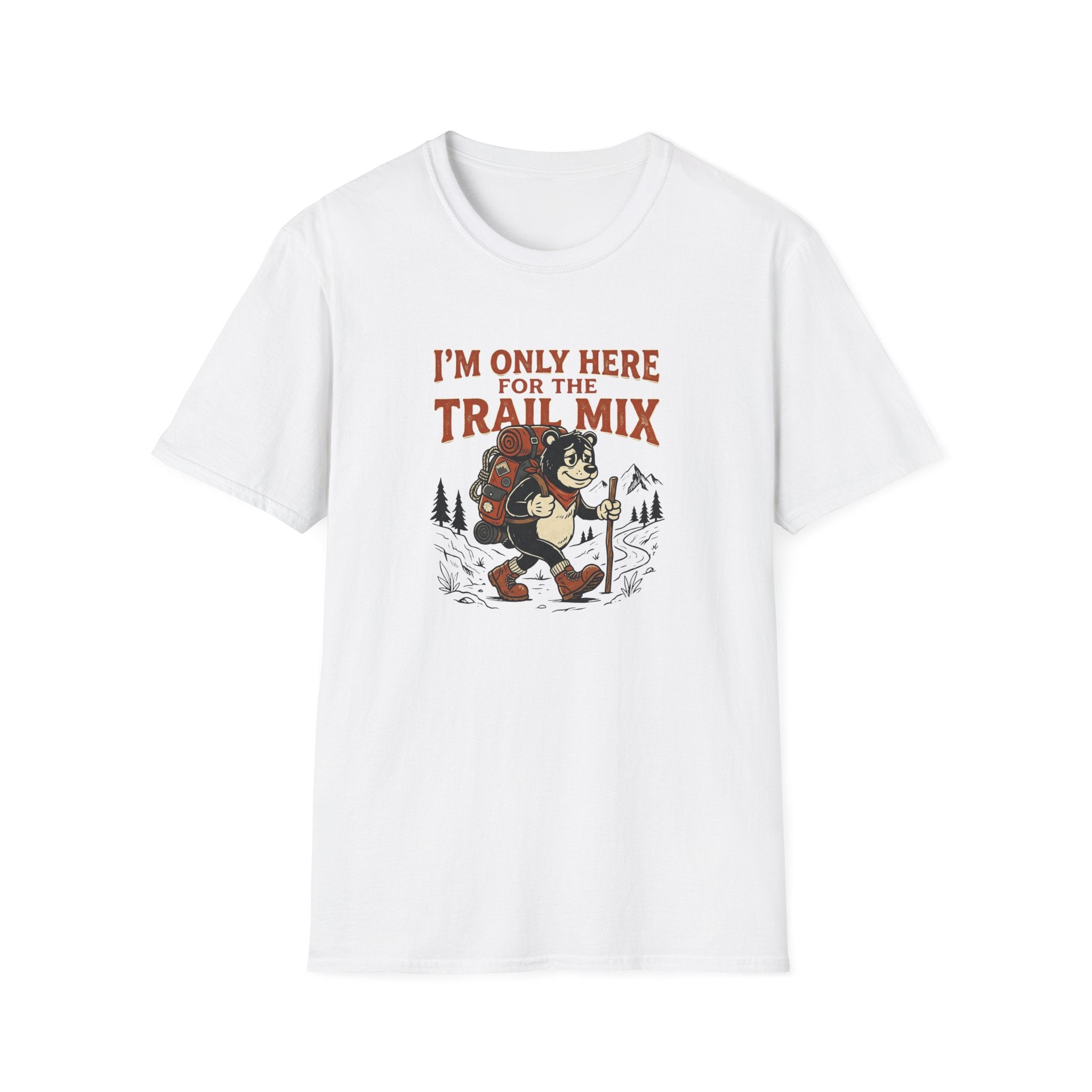 I'm Only Here For The Trail Mix Funny Bear T-Shirt