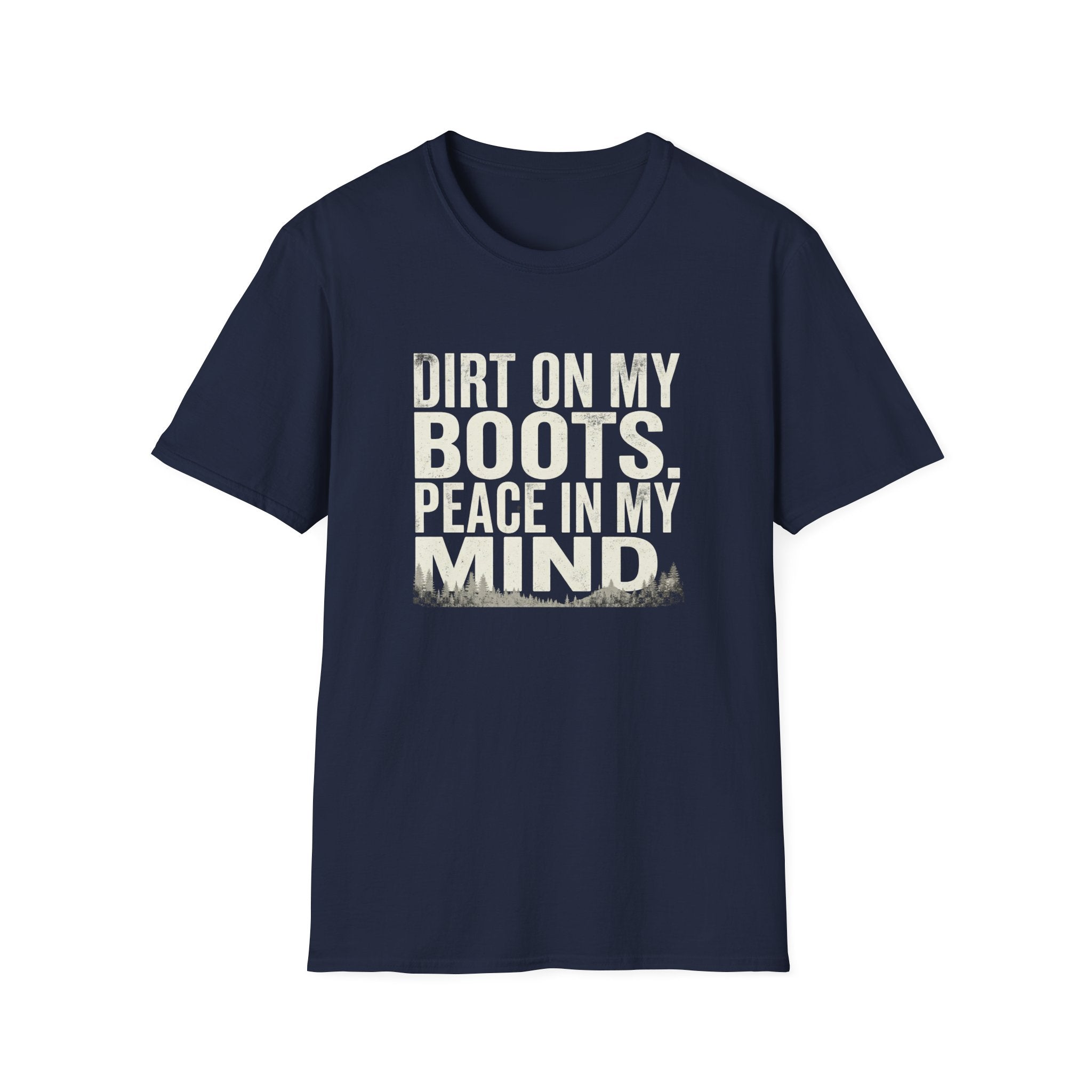 Dirt On My Boots Peace In My Mind T-Shirt