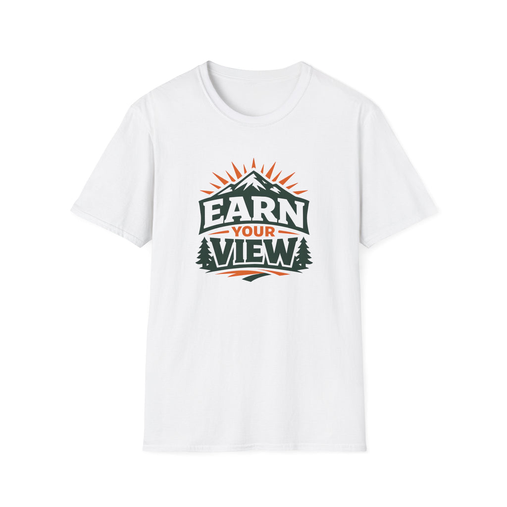 Earn Your View Graphic T-Shirt